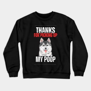 Thanks for scooping up my poop - Klee kai edition Crewneck Sweatshirt